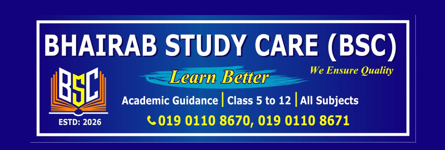 BHAIRAB STUDY CARE (BSC)